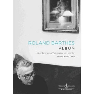 Albüm – Yayınlanmamış Yazışmalar ve Metinler