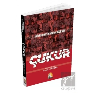 Aleksandr İvanoviç Kuprin Çukur