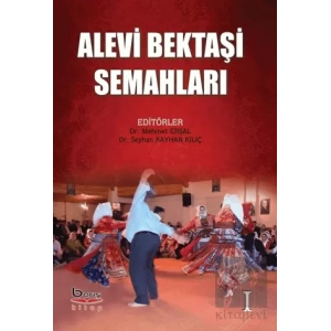 Alevi Bektaşı Semahları Cilt 1