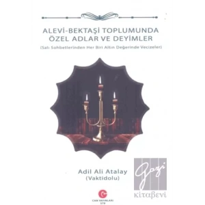 Alevi - Bektaşi Toplumunda Özel Adlar ve Deyimler