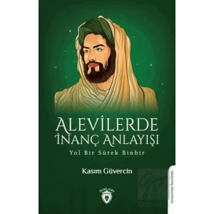 Alevilerde İnanç Anlayışı