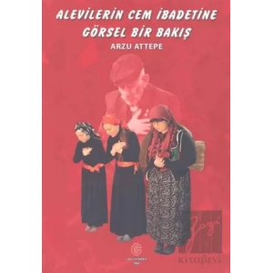 Alevilerin Cem İbadetine Görsel Bir Bakış