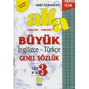 Alfa Büyük İngilizce Türkçe Genel Sözlük - Cilt 3