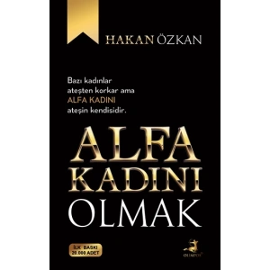 Alfa Kadını Olmak