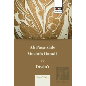 Ali Paşa-zade Mustafa Hamdi ve Divan’ı