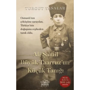 Ali Şamil Büyük Taarruzun Küçük Tanığı