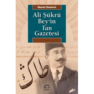 Ali Şükrü Beyin Tan Gazetesi