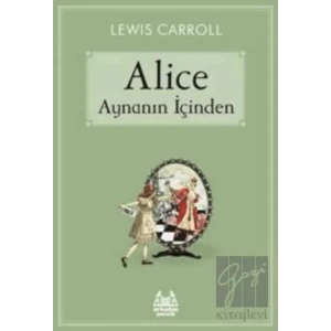 Alice Aynanın İçinden