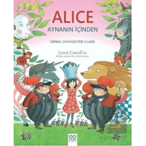 Alice Aynanın İçinden