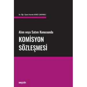 Alım veya Satım KonusundaKomisyon Sözleşmesi