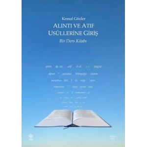 Alıntı ve Atıf Usullerine Giriş Bir Ders Kitabı Kemal Gözler