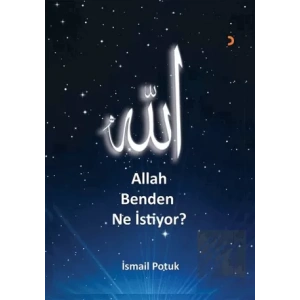 Allah Benden Ne İstiyor?