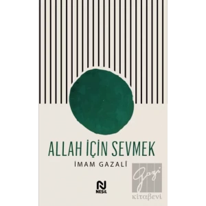 Allah İçin Sevmek