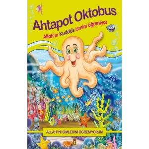 Allahın İsimlerini Öğreniyorum; Ahtapot Oktobus