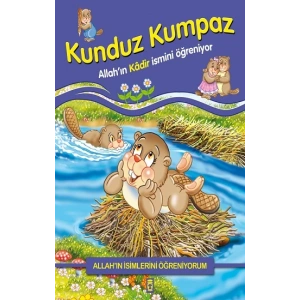 Allahın İsimlerini Öğreniyorum: Kunduz Kumpaz