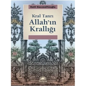 Allahın Krallığı: Kral Tanrı
