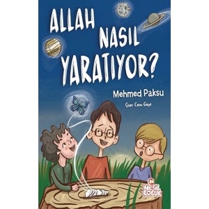 Allah Nasıl Yaratıyor?