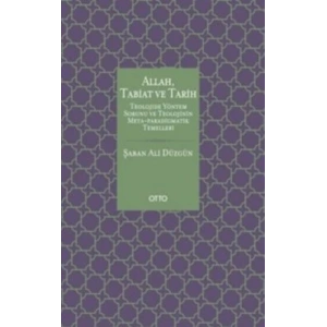Allah, Tabiat ve Tarih ( Ciltli )