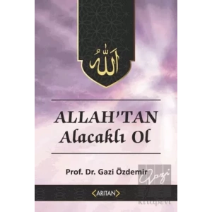 Allahtan Alacaklı Ol - Kur’an’a Göre Sohbetler 2