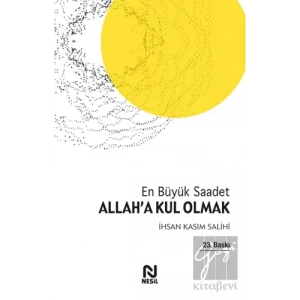 Allah’a Kul Olmak