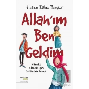 Allah’ım Ben Geldim