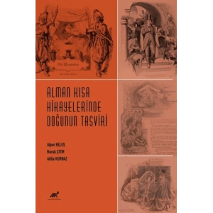 Alman Kısa Hikayelerinde Doğunun Tasviri (1909-1913)