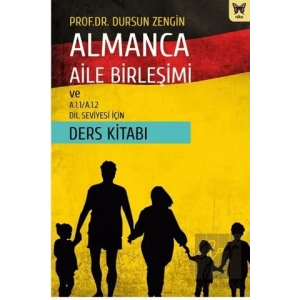 Almanca Aile Birleşimi ve A.1.1/A.1.2 Dil Seviyesi İçin Ders Kitabı
