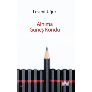 Alnıma Güneş Kondu