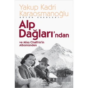 Alp Dağlarından ve Miss Chalfrin’in Albümünden