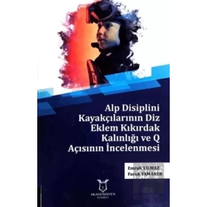 Alp Disiplini Kayakçılarının Diz Eklem Kıkırdak Kalınlığı ve Q Açısının İncelenmesi