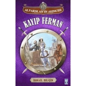 Alparslan Akıncısı : Kayıp Ferman