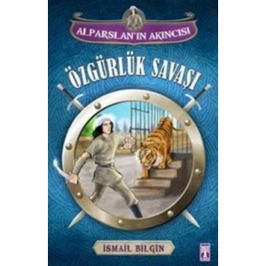 Alparslanın Akıncısı : Özgürlük Savaşı