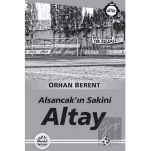 Altay: Alsancakın Sakini