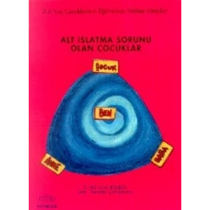 Alt Islatma Sorunu Olan Çocuklar