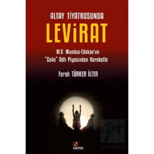 Altay Tiyatrosunda Levirat
