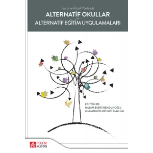 Alternatif Okullar ve Alternatif Eğitim Uygulamaları