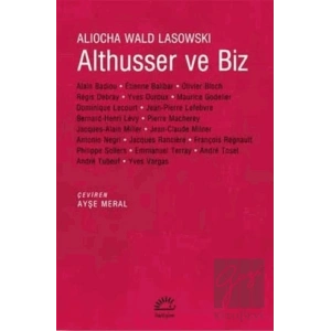 Althusser ve Biz