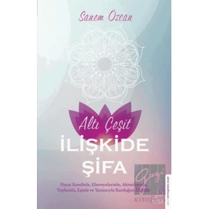 Altı Çeşit İlişkide Şifa