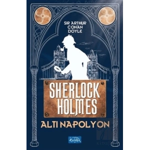 Altı Napolyon - Sherlock Holmes