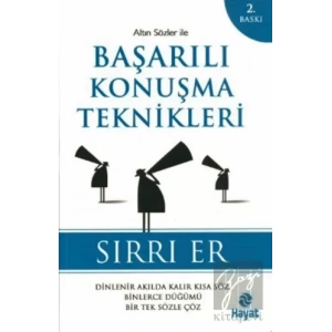 Altın Sözler ile Başarılı Konuşma Teknikleri