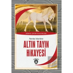 Altın Tayın Hikayesi