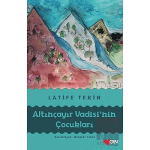 Altınçayır Vadisinin Çocukları