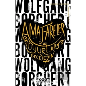 Ama Fareler Uyurlar Geceleyin