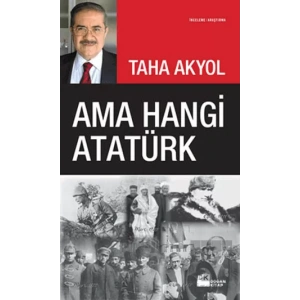 Ama Hangi Atatürk