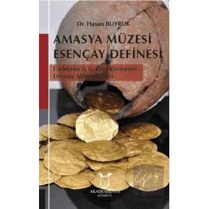 Amasya Müzesi Esençay Definesi