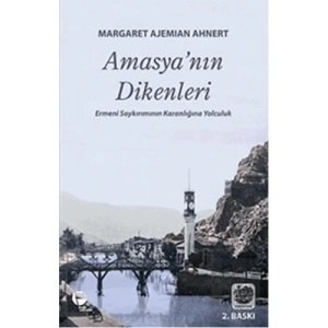 Amasya’nın Dikenleri