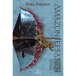 Amazon Efsanesi - Zincirlenmiş Kalpler