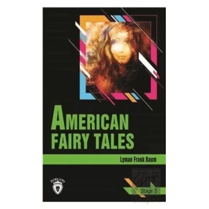 American Fairy Tales Stage 3 (İngilizce Hikaye)