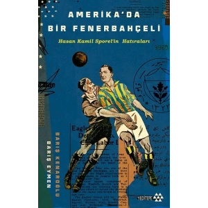 Amerikada Bir Fenerbahçeli