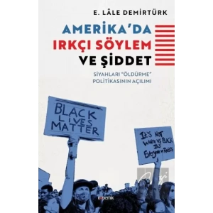 Amerikada Irkçı Söylem ve Şiddet